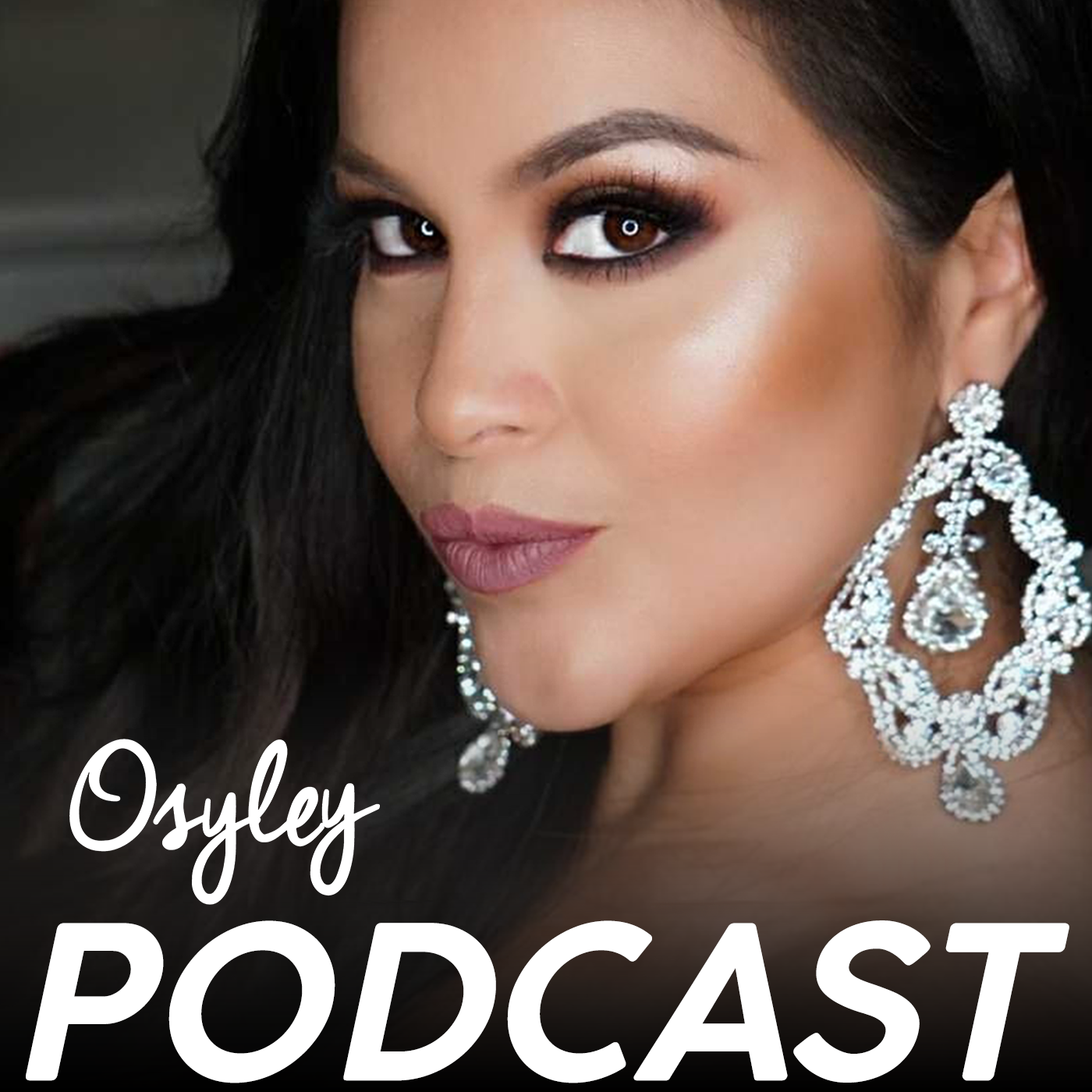 Osyley Podcast: Maquillaje, Peinado, Belleza y Mucho Mas